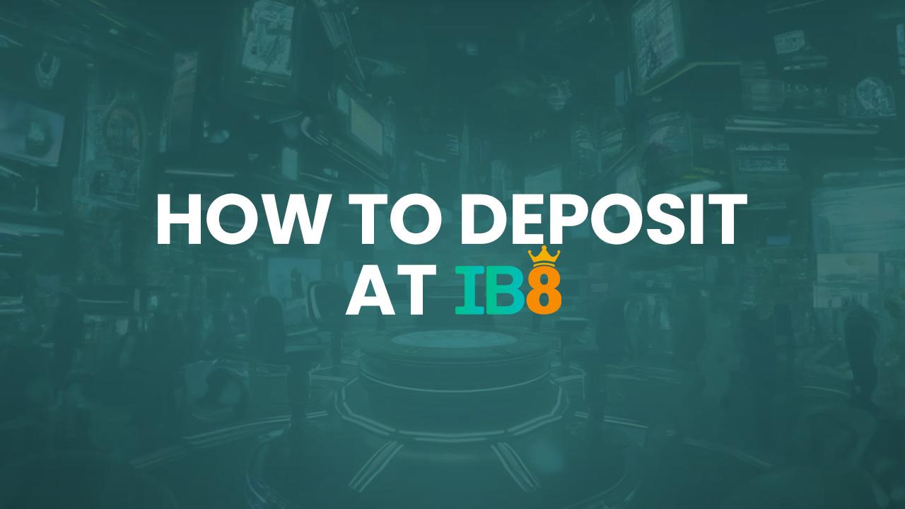 How to deposit? Just a few easy steps.