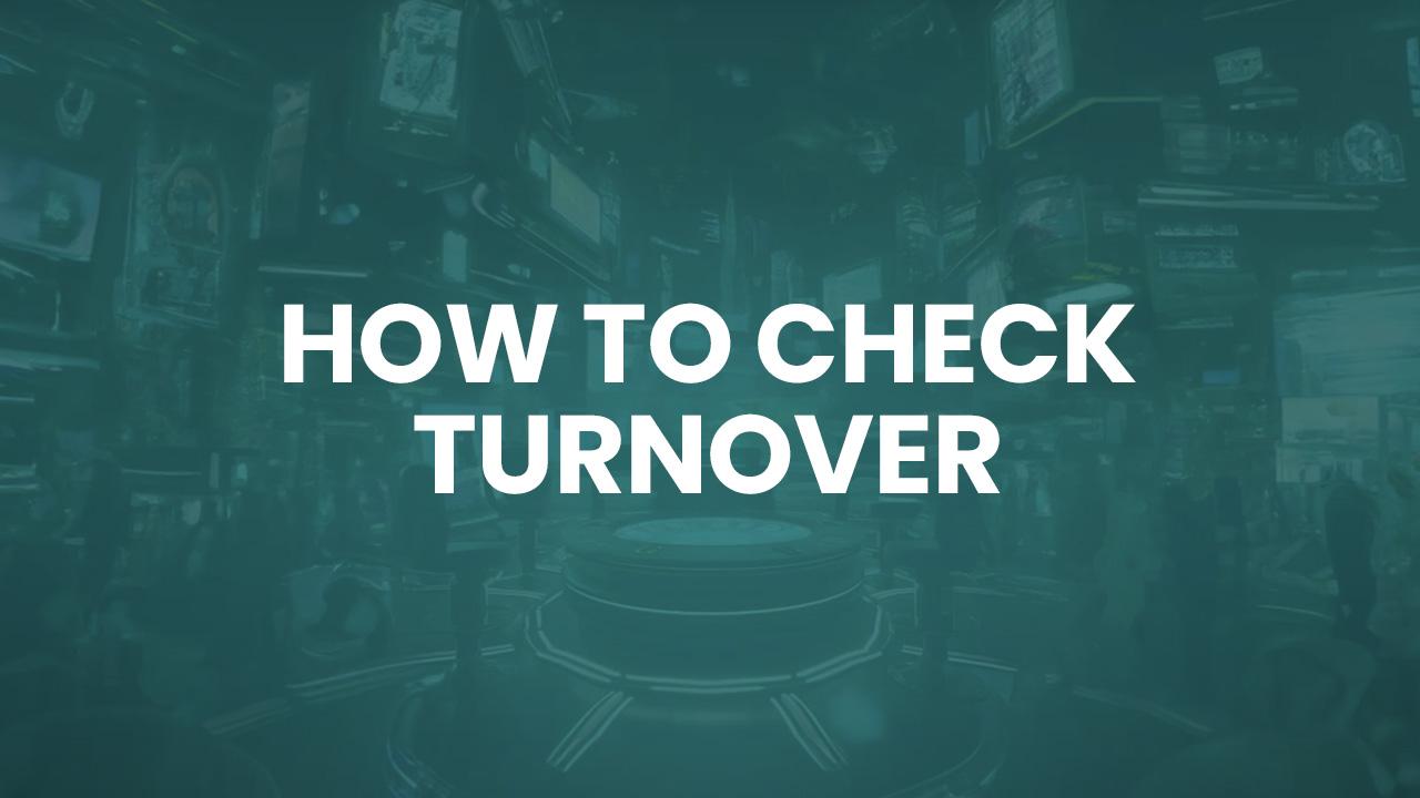 How to Check Turnover